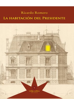 cover image of La habitación del Presidente